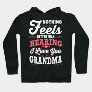 The Sweet Sound of 'I Love You Grandma Hoodie